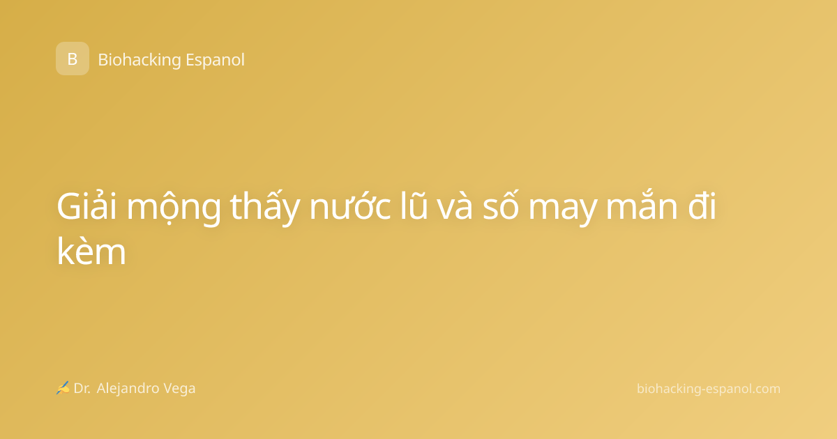 Giải mộng thấy nước lũ và số may mắn đi kèm
