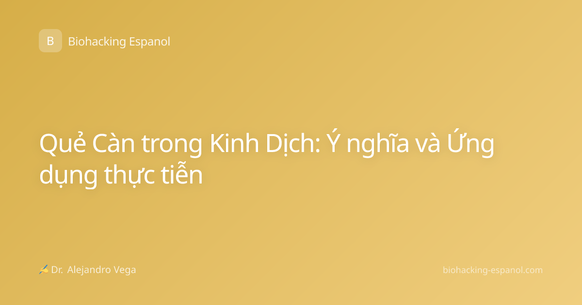 Quẻ Càn trong Kinh Dịch: Ý nghĩa và Ứng dụng thực tiễn